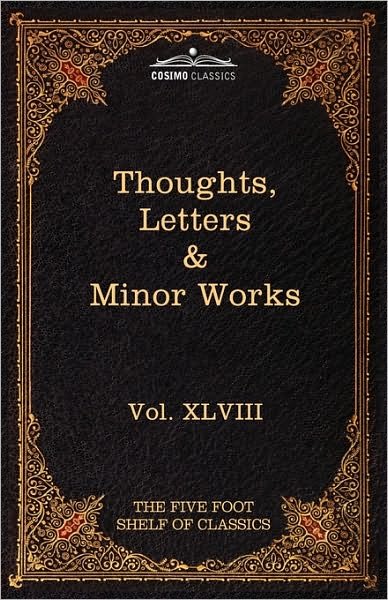 Cover for Blaise Pascal · Thoughts, Letters &amp; Minor Works: the Five Foot Shelf of Classics, Vol. Xlviii (In 51 Volumes) (Innbunden bok) (2010)
