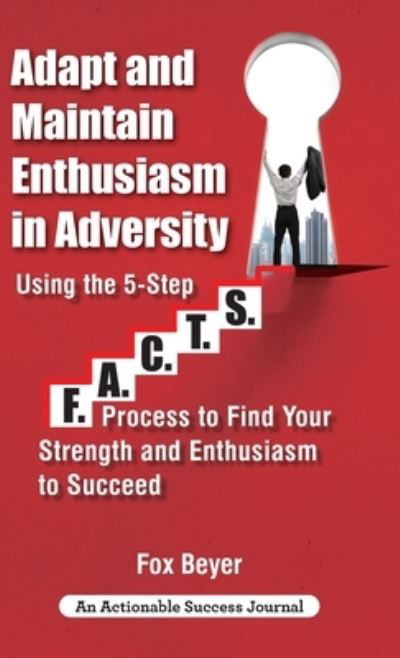 Cover for Fox Beyer · Adapt And Maintain Enthusiasm In Adversity (Hardcover Book) (2020)