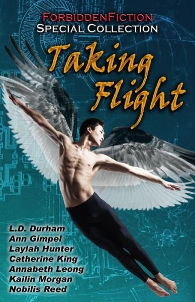 Cover for Nobilis Reed · Taking Flight: an Erotic Anthology with Wings (Taschenbuch) (2014)