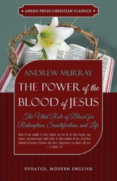 Cover for Andrew Murray · The Power of the Blood of Jesus - Updated Edition (Paperback Book) (2017)