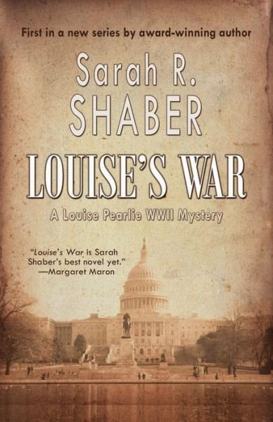 Cover for Sarah R Shaber · Louise's War (Taschenbuch) (2015)
