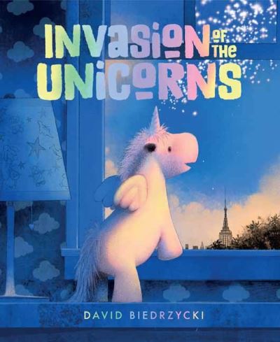 Cover for David Biedrzycki · Invasion of the Unicorns (Hardcover Book) (2021)