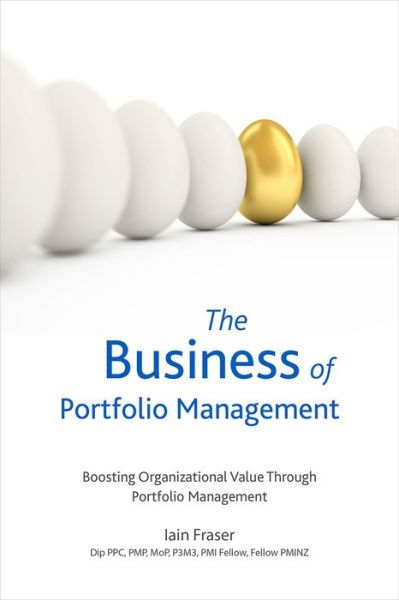 Cover for Iain Fraser · The Business of Portfolio Management (Hardcover Book) (2017)