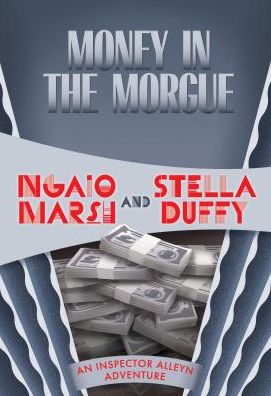 Cover for Ngaio Marsh · Money in the Morgue (Paperback Bog) (2018)