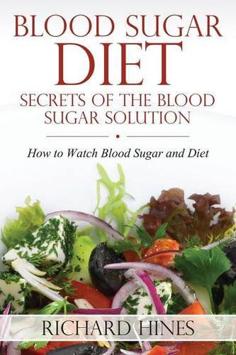 Cover for Richard Hines · Blood Sugar Diet: Secrets of the Blood Sugar Solution (Paperback Book) (2014)