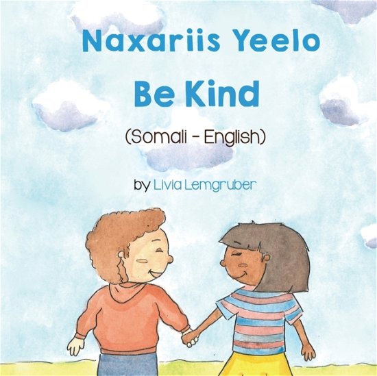 Cover for Livia Lemgruber · Be Kind (Somali-English) (Paperback Bog) (2021)