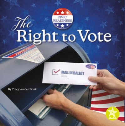 Cover for Tracy Vonder Brink · The Right to Vote (Paperback Book) (2022)