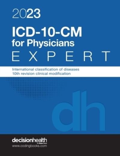 Cover for Decision Health · 2023 Icd-10-Cm Expert for Physicians (Bok) (2022)