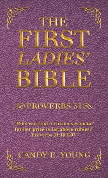 Cover for Candy E. Young · First Ladies' Bible (Book) (2023)