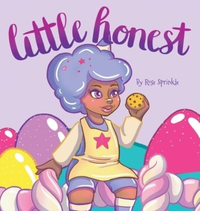 Cover for Rose Sprinkle · Little Honest - Little Virtues (Hardcover Book) (2022)