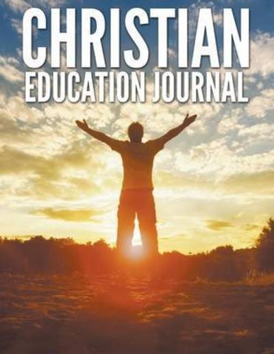 Cover for Speedy Publishing Llc · Christian Education Journal (Paperback Book) (2015)