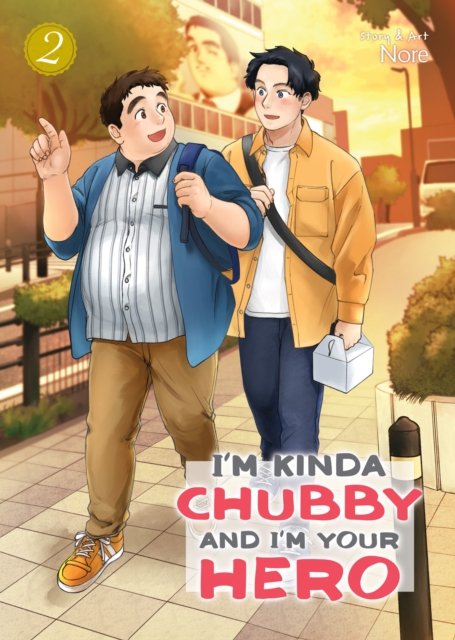 Cover for Nore · I'm Kinda Chubby and I'm Your Hero Vol. 2 - I'm Kinda Chubby and I'm Your Hero (Paperback Book) (2023)