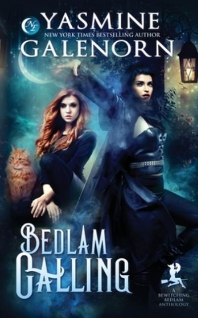 Bedlam Calling - Yasmine Galenorn - Libros - Independently Published - 9781700126726 - 15 de octubre de 2019