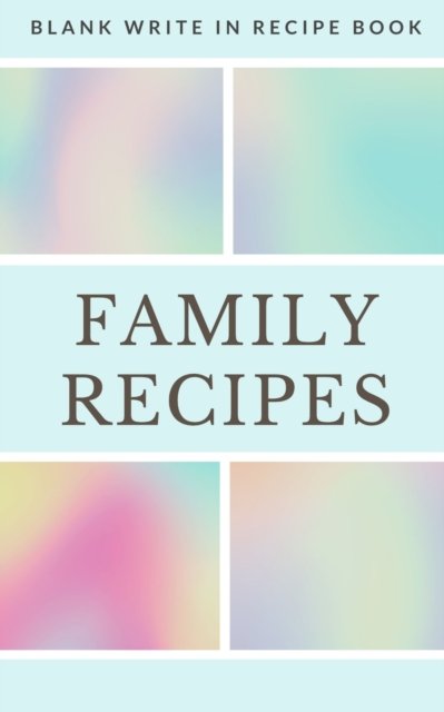 Cover for Toqeph · Family Recipes - Blank Write In Recipe Book - Includes Sections For Ingredients Directions And Prep Time. (Pocketbok) (2020)