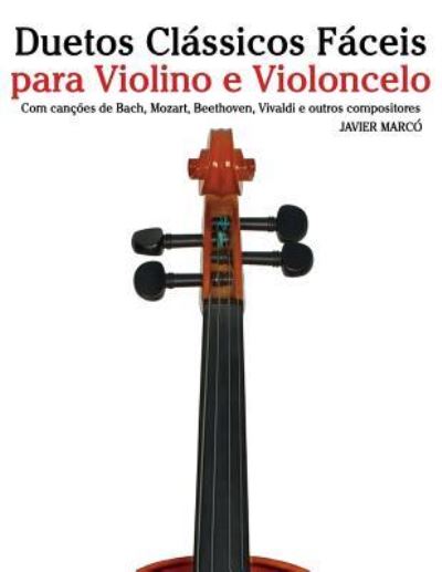 Duetos CL - Marc - Livros - Createspace Independent Publishing Platf - 9781717465726 - 30 de julho de 2018