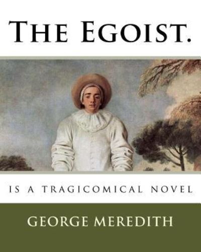 Cover for George Meredith · The Egoist. (Paperback Book) (2018)