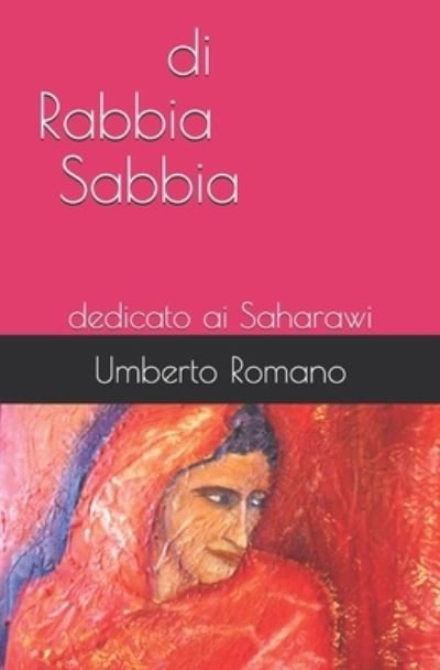 Cover for Umberto Romano · Di Rabbia Sabbia (Paperback Book) (2018)
