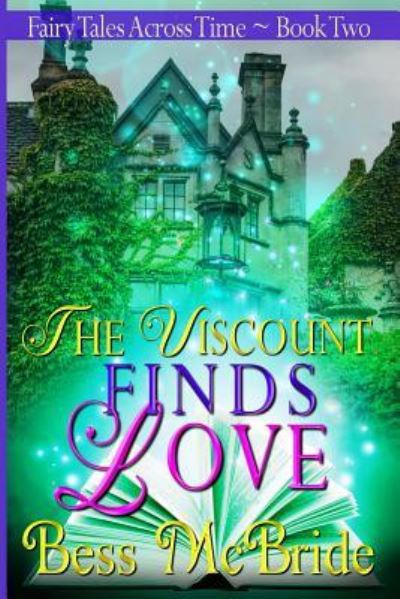 Cover for Bess McBride · The Viscount Finds Love (Paperback Book) (2018)