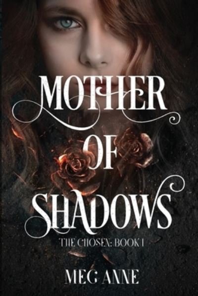 Cover for Meg Anne · Mother of Shadows (Pocketbok) (2017)