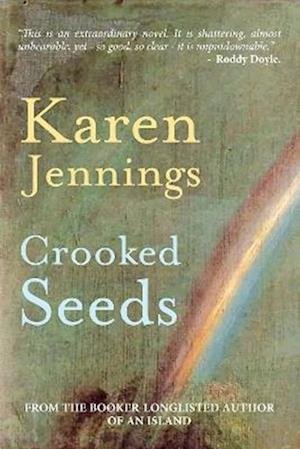 Cover for Karen Jennings · Crooked Seeds (Hardcover Book) (2024)