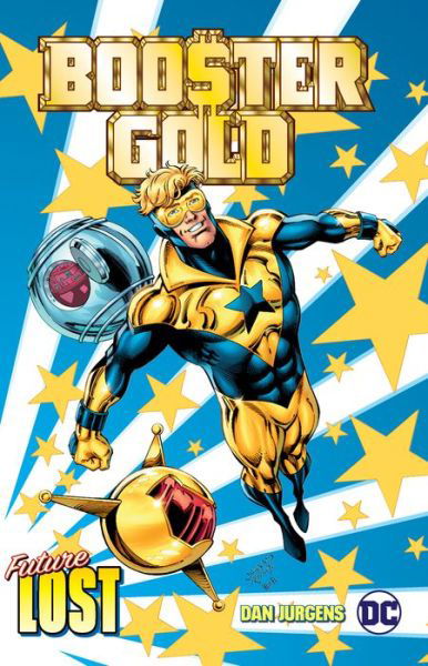 Cover for Dan Jurgens · Booster Gold: Future Lost (Gebundenes Buch) (2020)