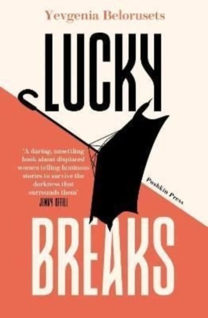 Cover for Yevgenia Belorusets · Lucky Breaks (Paperback Bog) (2022)