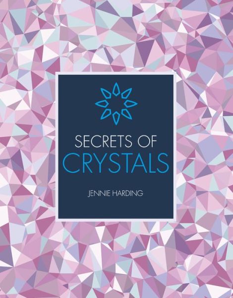 Cover for Jennie Harding · Secrets of Crystals - Secrets of (Pocketbok) (2018)