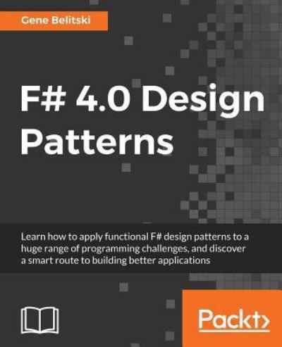 Cover for Gene Belitski · F# 4.0 Design Patterns (Taschenbuch) (2016)
