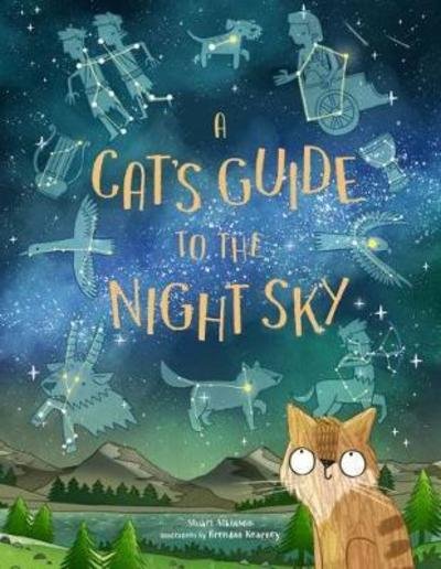 Cover for Stuart Atkinson · A Cat's Guide to the Night Sky (Gebundenes Buch) (2018)