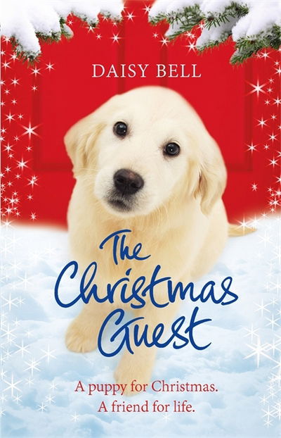 Cover for Daisy Bell · The Christmas Guest: A heartwarming tale to curl up with by the fire (Paperback Book) (2017)