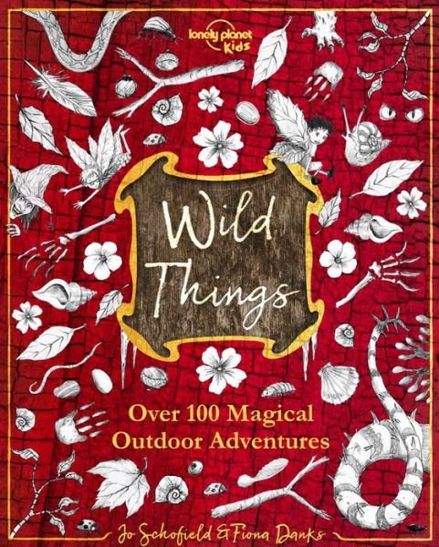 Cover for Lonely Planet Kids · Wild Things (Inbunden Bok) (2019)