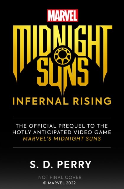 Cover for S.D. Perry · Marvel's Midnight Suns: Infernal Rising (Paperback Book) (2022)
