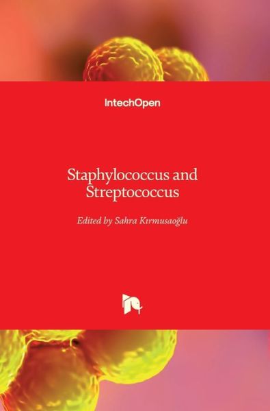 Cover for Sahra Kirmusaoglu · Staphylococcus and Streptococcus (Hardcover Book) (2020)