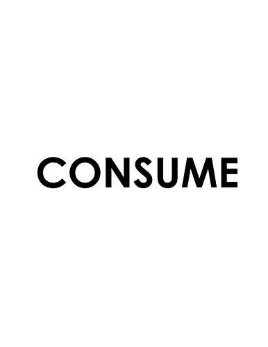 Consume - Na Da - Bøker - Independently Published - 9781790916726 - 11. desember 2018
