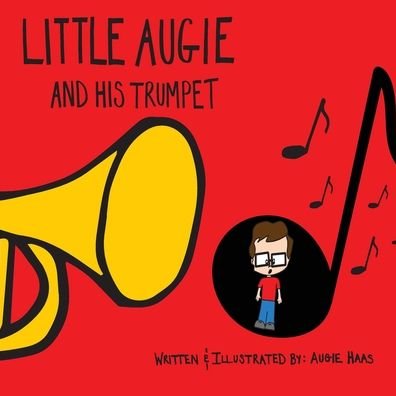 Cover for Augie Haas · Little Augie and His Trumpet (Pocketbok) (2020)