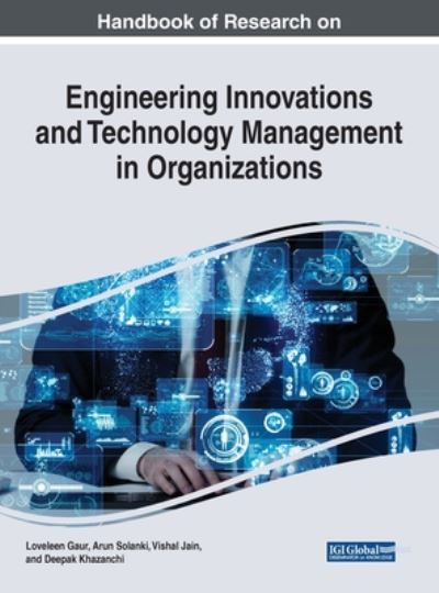 Cover for Loveleen Gaur · Handbook of Research on Engineering Innovations and Technology Management in Organizations (Book) (2020)