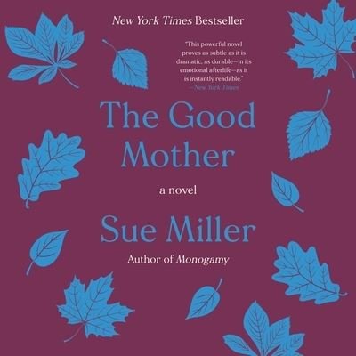 Cover for Sue Miller · The Good Mother (CD) (2020)