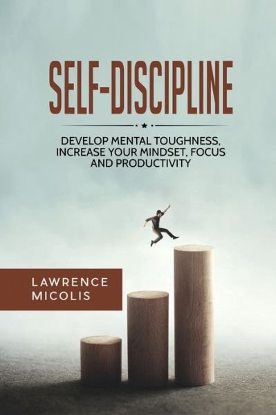 Cover for Lawrence Micolis · Self-Discipline (Paperback Bog) (2017)