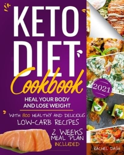 Cover for Rachel Dash · Keto Diet Cookbook (Paperback Book) (2021)