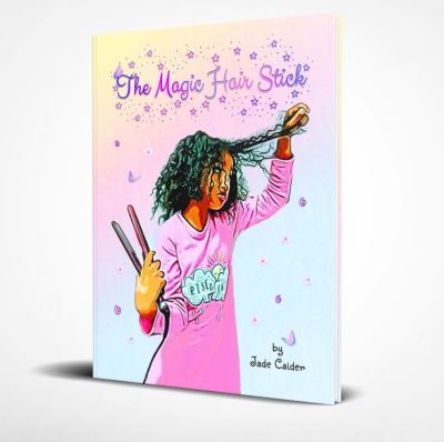 Cover for Jade Calder · The Magic Hair Stick (Gebundenes Buch) [2nd edition] (2020)