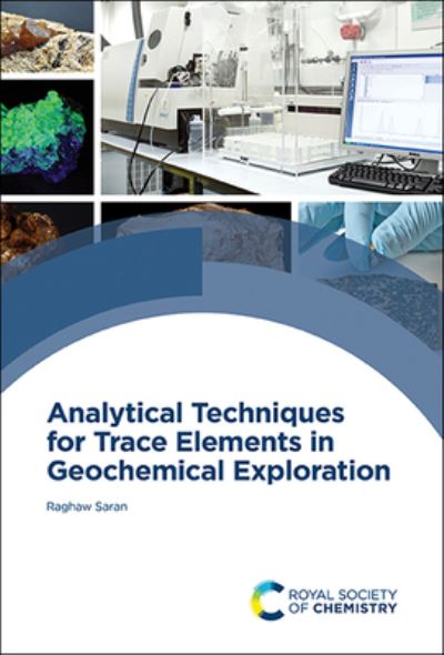 Cover for Raghaw Saran · Analytical Techniques for Trace Elements in Geochemical Exploration (Bok) (2022)