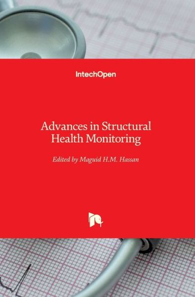 Cover for Maguid H.M. Hassan · Advances in Structural Health Monitoring (Hardcover Book) (2019)