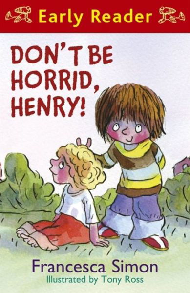 Cover for Francesca Simon · Horrid Henry Early Reader: Don't Be Horrid, Henry!: Book 1 - Horrid Henry Early Reader (Pocketbok) (2008)