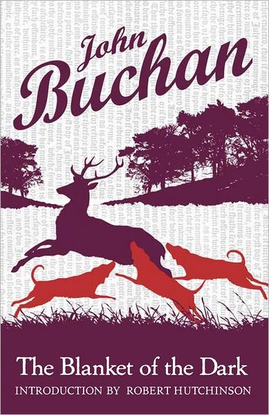 Cover for John Buchan · The Blanket of the Dark: Authorised Edition (Pocketbok) [Authorised edition] (2018)