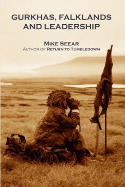 Cover for Bernard McGuirk · Gurkhas, Falklands and Leadership (Book) (2022)