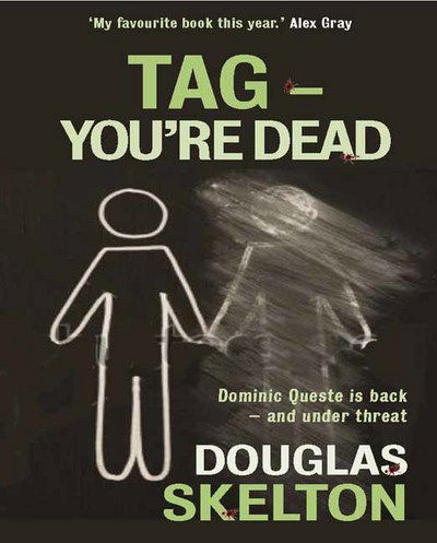 Tag - You're Dead - Douglas Skelton - Książki - Saraband - 9781910192726 - 27 kwietnia 2017