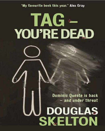 Cover for Douglas Skelton · Tag - You're Dead (Paperback Book) (2017)