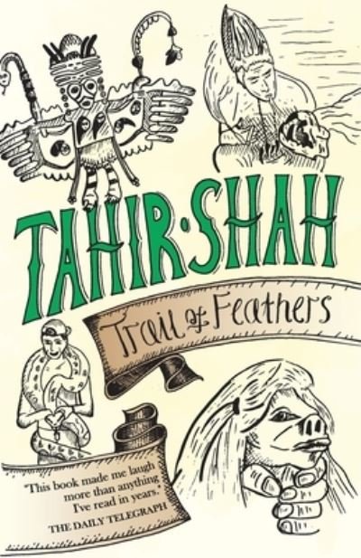 Cover for Tahir Shah · Trail of Feathers (Paperback Book) (2020)