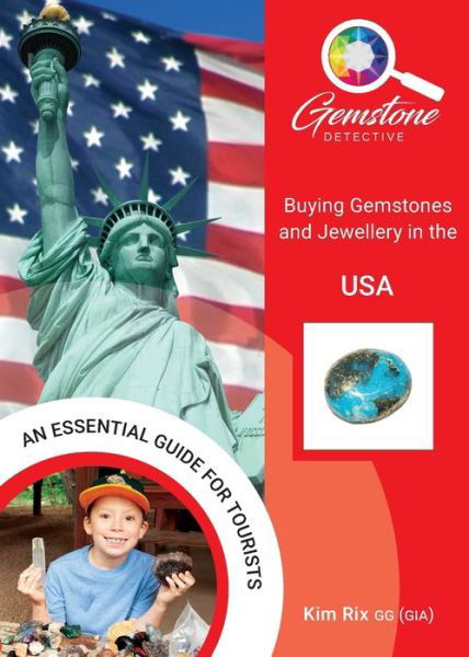 Cover for Kim Rix · The Gemstone Detective: Buying Gemstones and Jewellery in the USA - The Gemstone Detective (Taschenbuch) (2019)