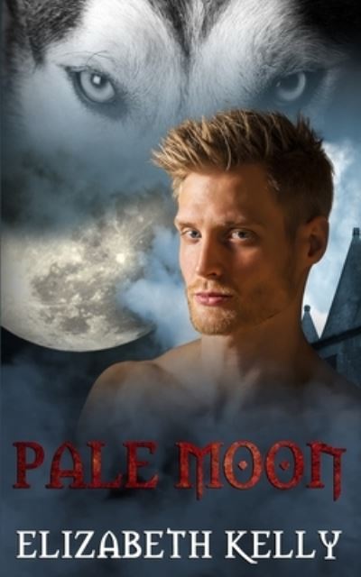 Cover for Elizabeth Kelly · Pale Moon (Paperback Bog) (2016)